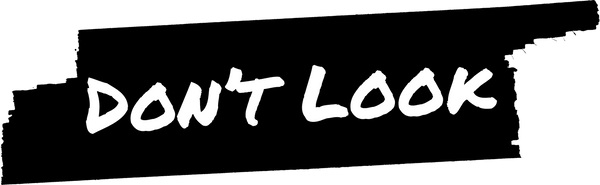 Don't Look